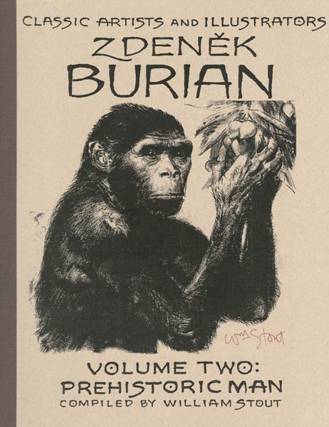 Zdenek Burian Sketchbook, Vol 2: Prehistoric Man