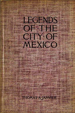 Legends Of The City Of Mexico