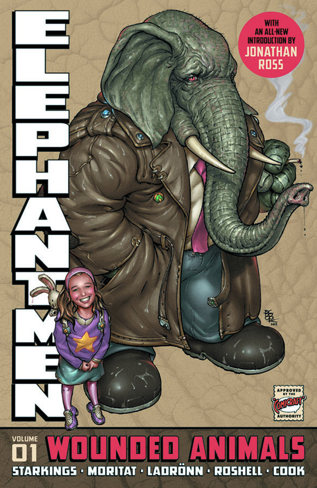 Elephantmen Vol. 01: Wounded Animals - Revised and Expanded - Hardcover
