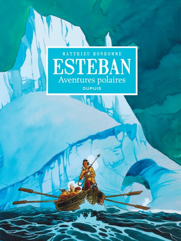 Esteban Integrale - The Polar Adventures