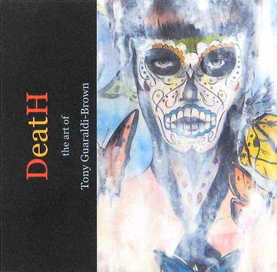 Death: The Art Of Tony Guaraldi-Brown
