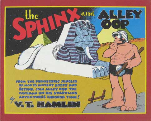 Alley Oop, The Adventures Of A Time-Traveling Caveman, Vol. 2: Mystery Of The Sphinx - Hardcover