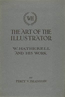 The Art Of The Illustrator: W. Hatherell And His Work