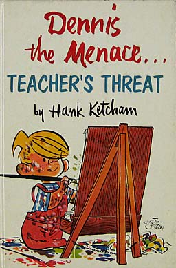 Dennis The Menace...Teacher's Threat