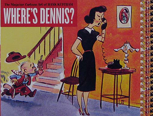 Where's Dennis? The Magazine Cartoon Art of Hank Ketcham