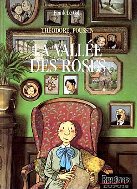 Theodore Poussin #7: La Vallee Des Roses