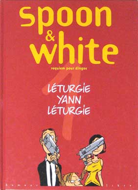 Spoon & White, Tome 1: Requiem Pour Dingos