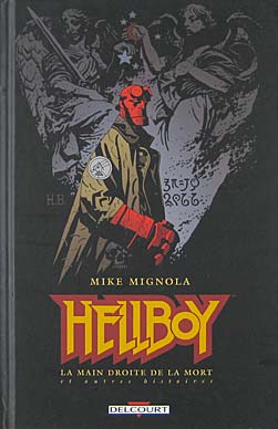 Hellboy: Le Main Droite De La Mort - Signed