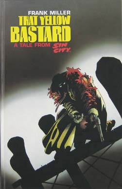 Sin City: That Yellow Bastard