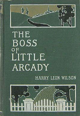 The Boss Of Little Arcady