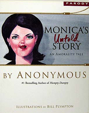 Monica’s Untold Story: An Amorality Tale