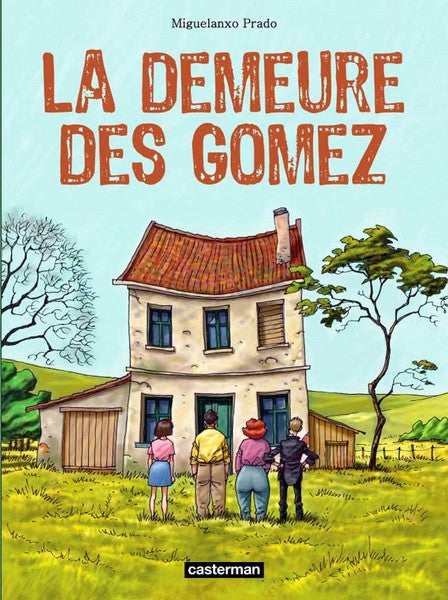 La Demuere des Gomez