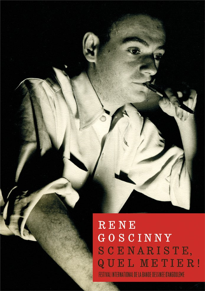 René Goscinny, scénariste, quel métier!