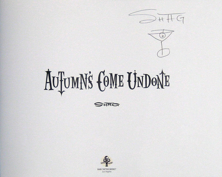 Autumn's Come Undone (Signed With A Drawing)