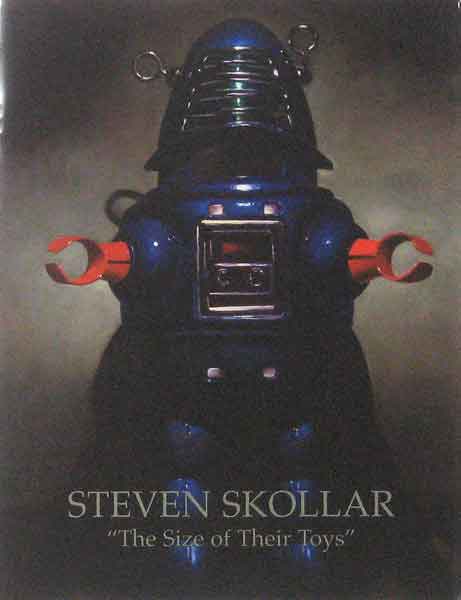 Steven Skollar "The Size Of Their Toys"