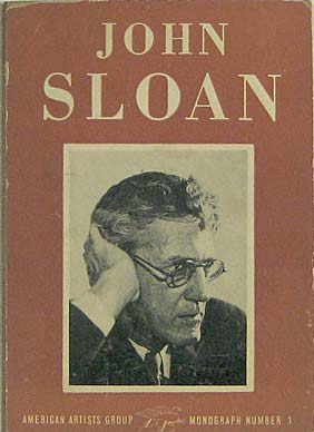 John Sloan (American Artists Group Illustrated Monograph Series #1)