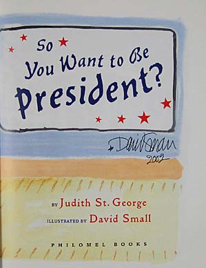 So You Want To Be President? - Signed