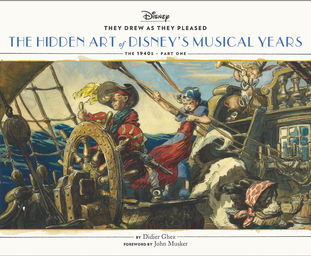 They Drew as They Pleased, Vol. 2 : The Hidden Art of Disney's Musical Years (The 1940s - Part One) - Signed