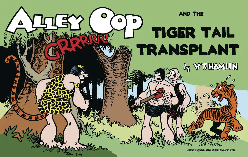 Alley Oop and the Tiger Tail Transplant